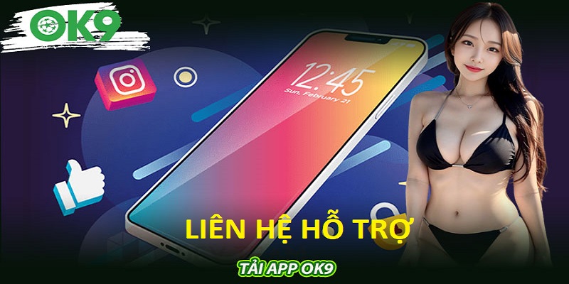 Liên hệ CSKH nếu cần hỗ trợ trong quá trình cài đặt app